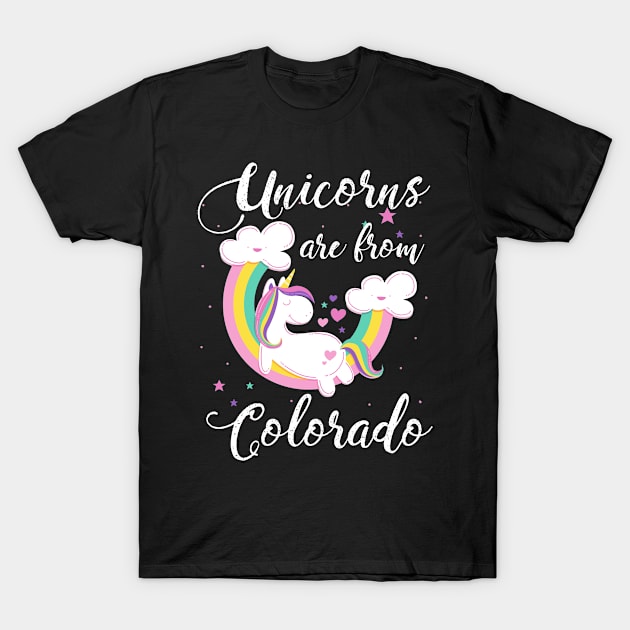 Unicorns Are From Colorado T-Shirt by helloshirts